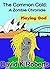 The Common Cold: A Zombie C...
