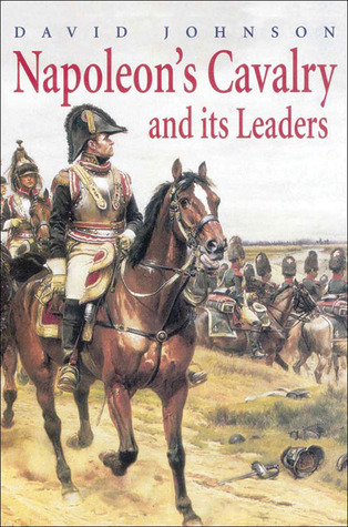 Napoleon's cavalry and its leaders