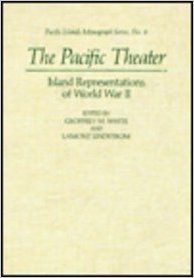 The Pacific Theater: Island Representations Of World War II (Paperback)