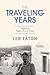 The Traveling Years: A Memoir of Puppets, Porno & Penury