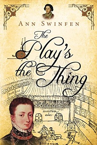 The Play's the Thing (The Chronicles of Christoval Alvarez, #7)