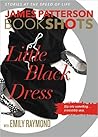Little Black Dress by James  Patterson