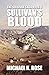 Sullivan's Blood (The Sulli...