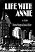 Life With Annie