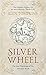 Silver Wheel: The Lost Teac...