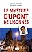 Le mystère Dupont de Ligonnès (French Edition)