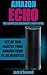 Amazon Echo by Jack   O'Donnell