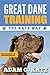 Great Dane Training: The Ka...