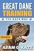 Great Dane Training: The Katz Way