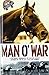 Man O' War by Walter Farley