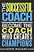 The Successful Coach: Becom...