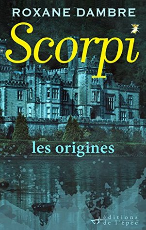 Les origines (Scorpi, #0)