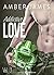 Addictive Love, vol. 3 by Amber James