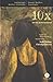 10x by Terhi Ekebom