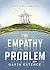 The Empathy Problem: It's never too late to change your life