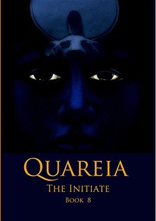 Quareia the Initiate Book Eight