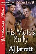 His Mate's Bully