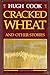 Cracked wheat and other stories by Hugh  Cook