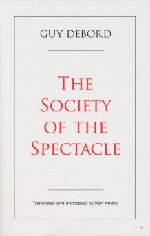 The Society of the Spectacle