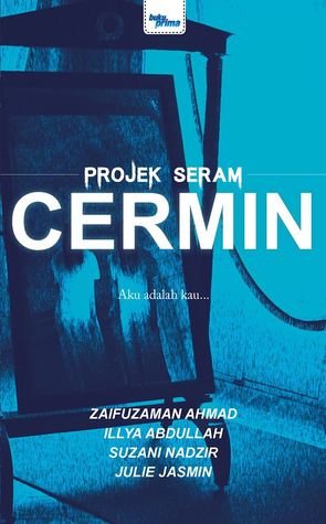 Projek Seram: CERMIN