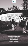 Projek Seram: HIGHWAY Projek Seram: HIGHWAY