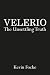 Velerio: The Unsettling Truth (The Reflection Collection, #6)