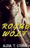 Rogue Wolf by Alexa T. Steele