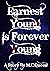 Earnest Young is Forever Young