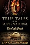 True Tales of the Supernatural: The Ouija Board