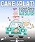 Cake Splat!: A Crash Course in Wedding & Specialty Cake Delivery