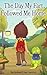The Day My Fart Followed Me Home (Timmy and the Little Fart, #1)