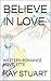 BELIEVE IN LOVE: WESTERN ROMANCE NOVELETTE