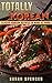 Totally Korean: Classic Korean Recipes to Make at Home (Flavors of the World Cookbooks)