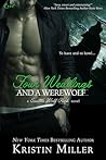 Four Weddings and a Werewolf by Kristin Miller