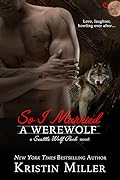 So I Married a Werewolf