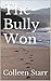 THE BULLY WON---Shaun's Story
