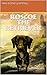 Roscoe The Retriever: Rosco...