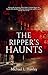 The Ripper's Haunts