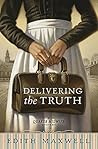 Delivering the Truth