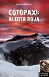 Cotopaxi: Alerta Roja Cotopaxi: Alerta Roja