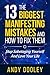 The 13 Biggest Manifesting Mistakes and How to Fix Them!: Stop Sabotaging Yourself and Love Your Life!