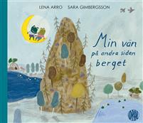 Min vän på andra sidan berget (Hardcover)