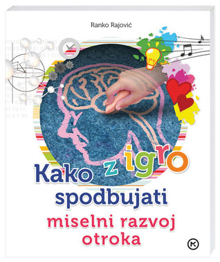 Kako z igro spodbujati miselni razvoj otroka