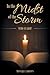 In the Midst of the Storm by Monique Brown