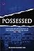 Possessed: A History of Law & Justice in the Crown Colony of Lagos, 1861-1906