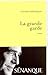 La grande garde
