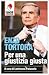 Enzo Tortora: Per una giust...