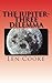 The Jupiter-Three Dilemma by Len Cooke