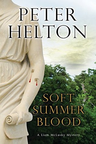 Soft Summer Blood (Liam McClusky, #4)