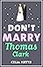 Don't Marry Thomas Clark